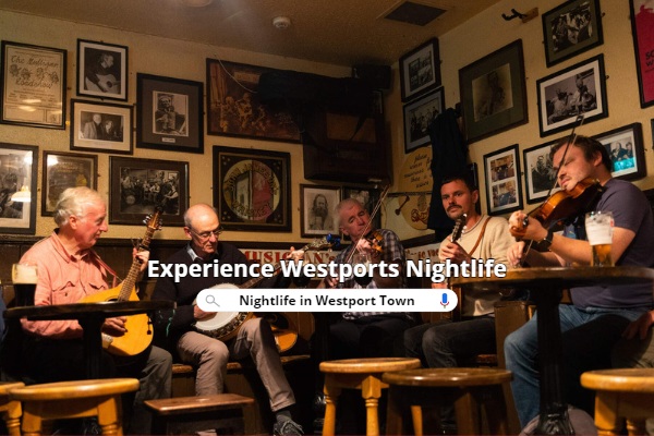 Nightlife in Westport Town